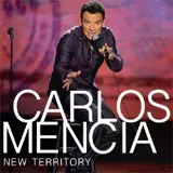 Contest: Win Carlos Mencia: New Territory on DVD