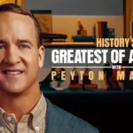 How to Watch 'History's Greatest of All Time With Peyton Manning'