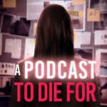 watch A Podcast to Die For lifetime online