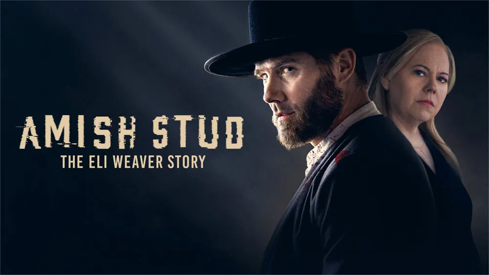 where to watch Amish Stud: The Eli Weaver Story online