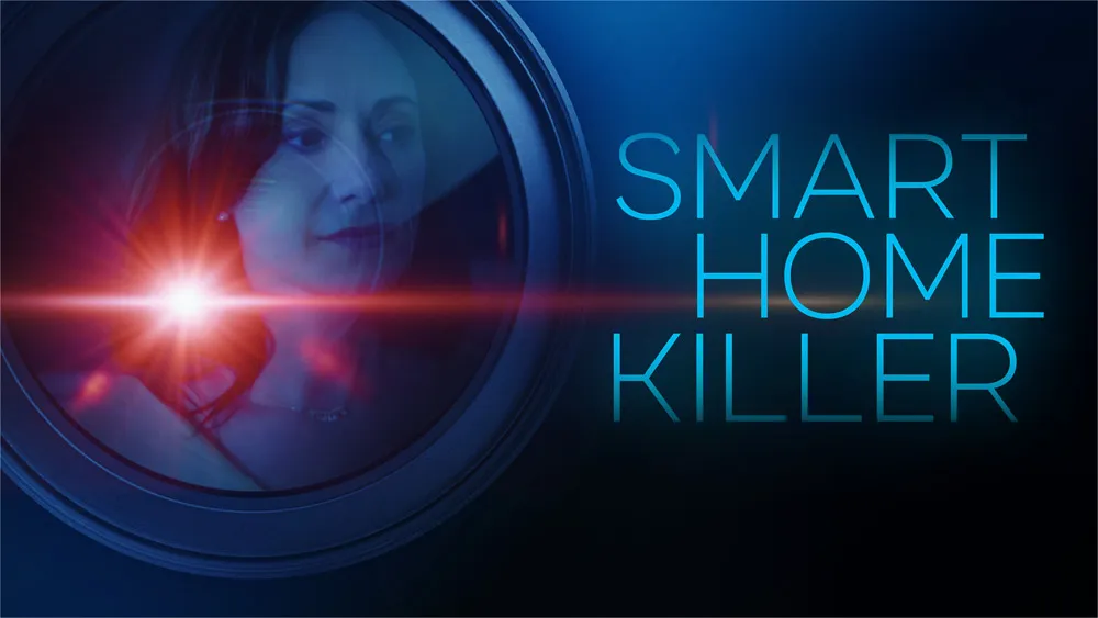 Lifetime's 'Smart Home Killer': Stream Online for Free