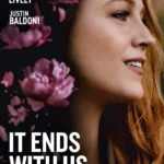 'It Ends With Us' Comes to Blu-ray and DVD November 5th