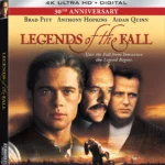 Legends of the Fall Marks 30th Anniversary with 4K UHD Debut